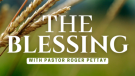 The Blessing (Part 3)