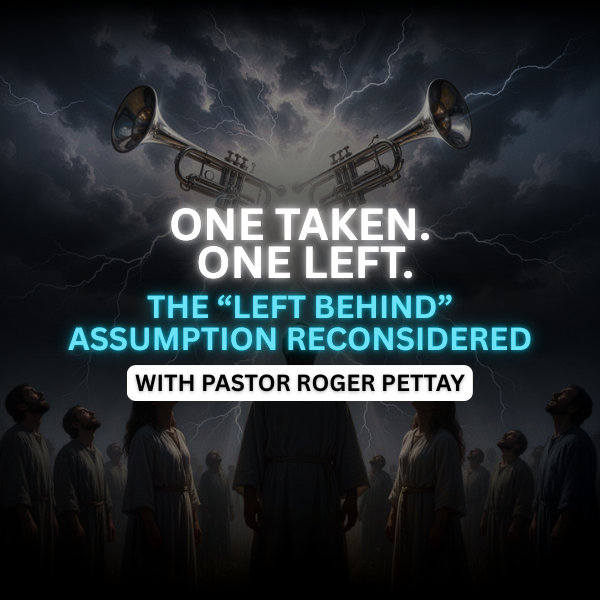 The “Left Behind” Assumption Reconsidered